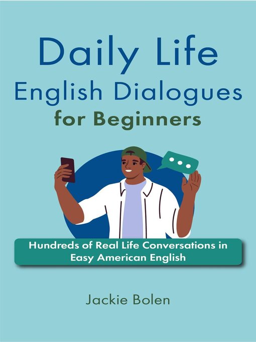 Title details for Daily Life English Dialogues for Beginners by Jackie Bolen - Available